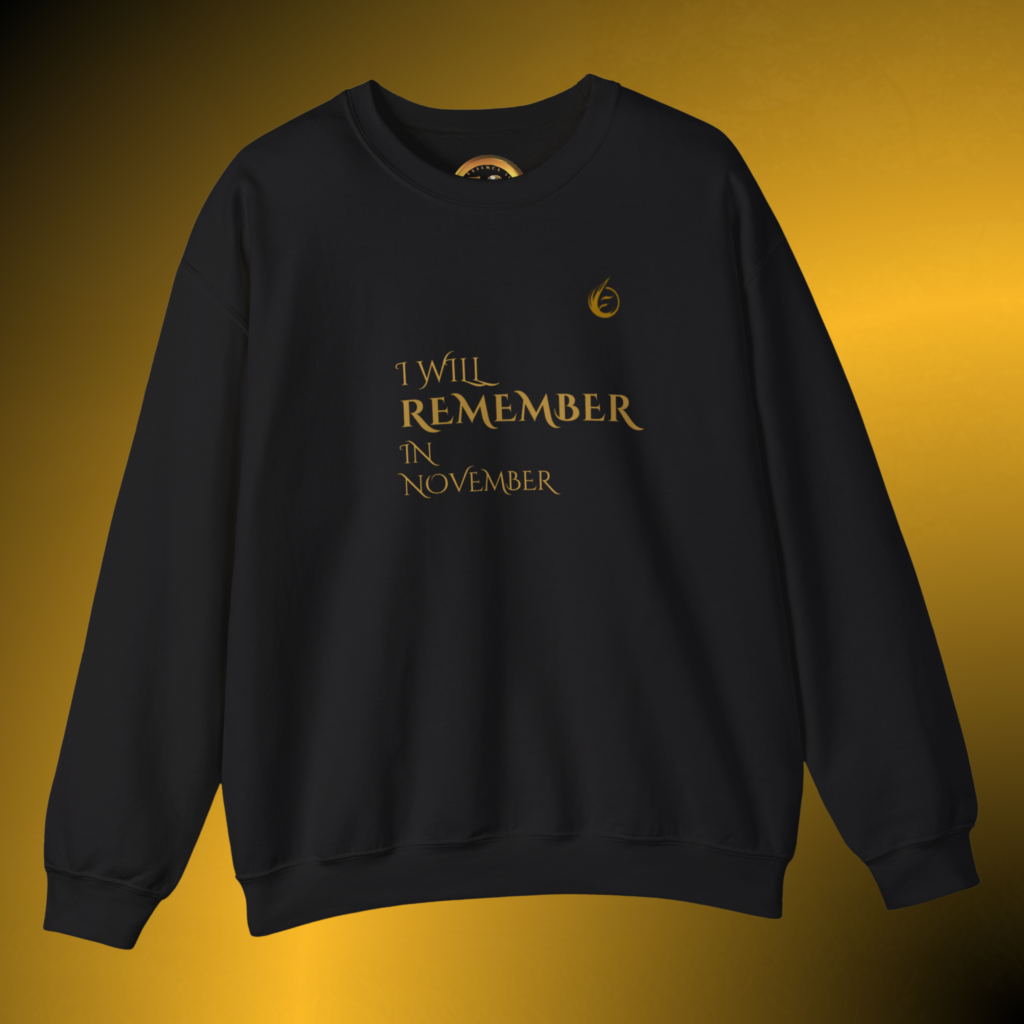 S0020 - Essence Innovation Black I Will Remember In November statement sweatshirt
